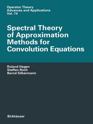 cover image of Spectral Theory of Approximation Methods for Convolution Equations